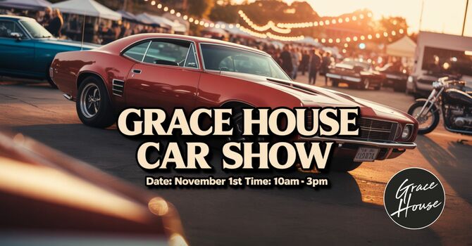 Grace House Car Show