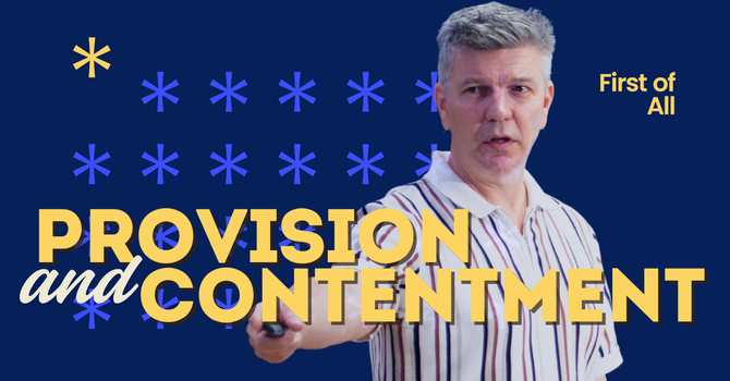 Provision & Contentment