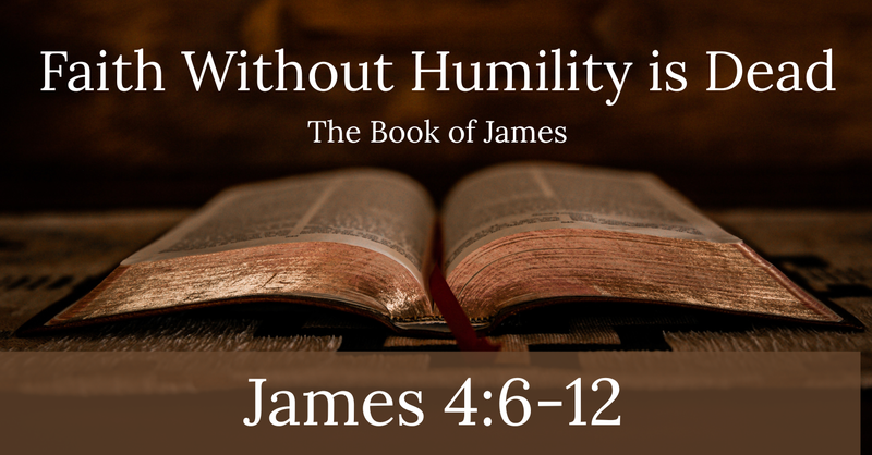 Faith Without Humility is Dead