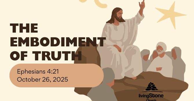 The Embodiment of Truth