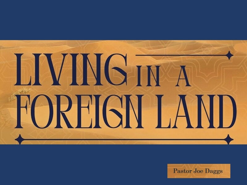 "Living in a Foreign Land"