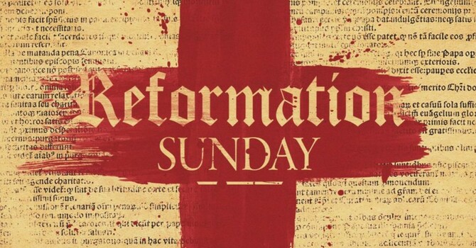 Reformation Sunday