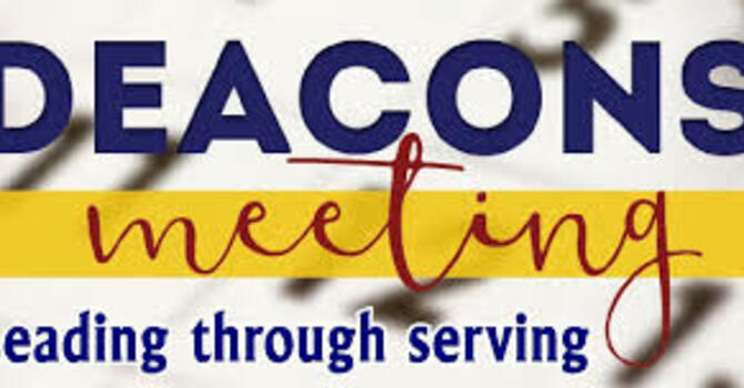 Deacons Meeting