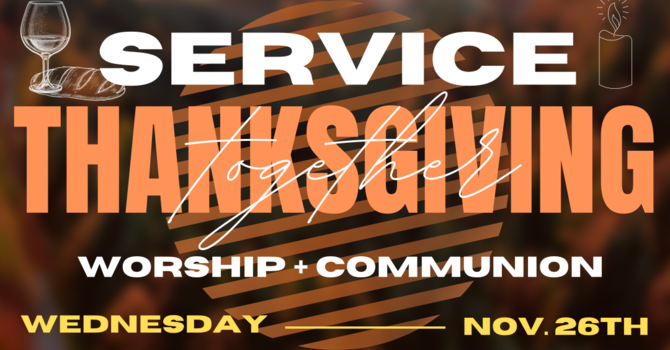 One Hour Thanksgiving Service