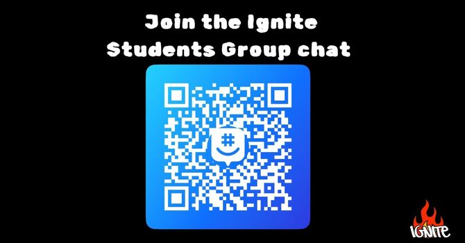 New Ignite Students Group Chat image