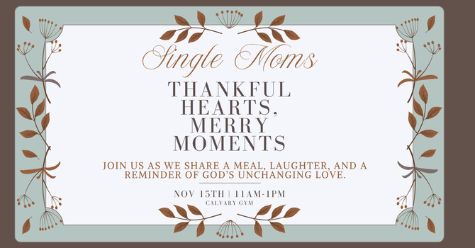 Thankful Hearts, Merry Moments