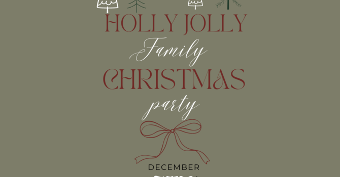 HOLLY JOLLY FAMILY CHRISTMAS PARTY