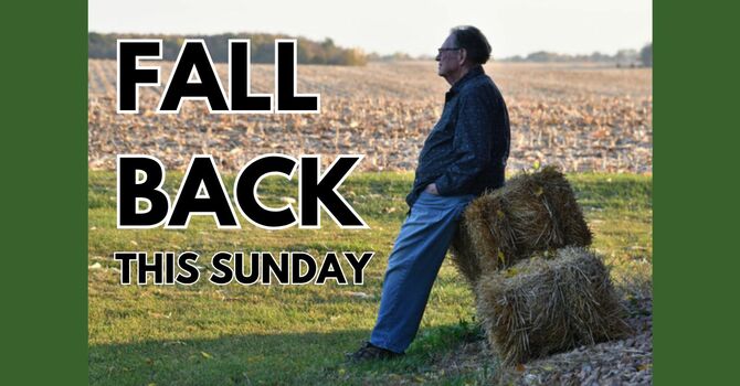 Time to Fall Back 1 hour image