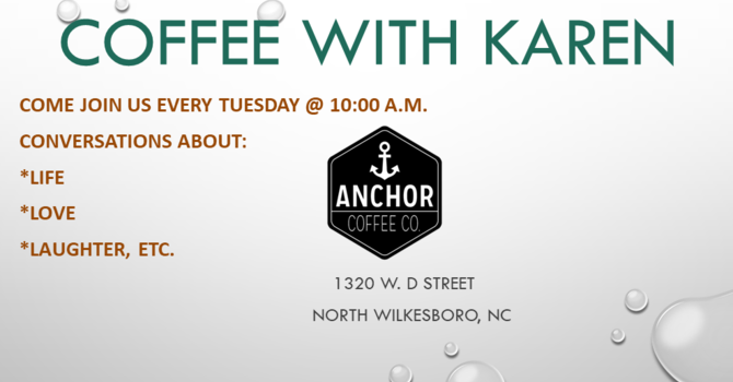 Coffee with Karen