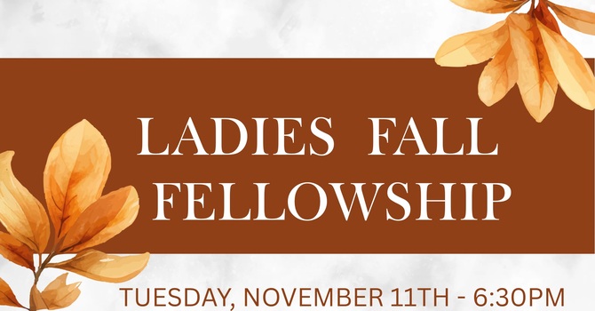 Ladies Fall Fellowship