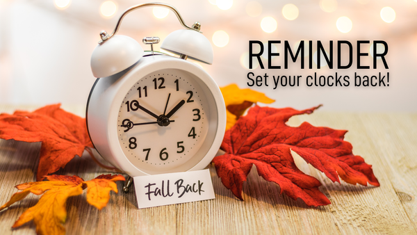 Daylight Savings Ends Nov 1st