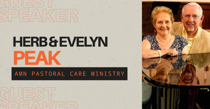 Special Guests - Herb and Evelyn Peak