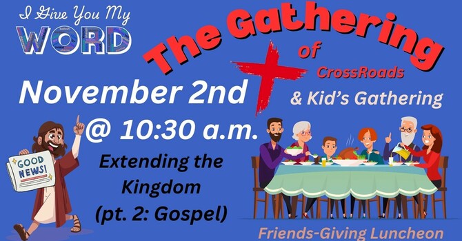 Extending the Kingdom (pt. 2: Gospel)