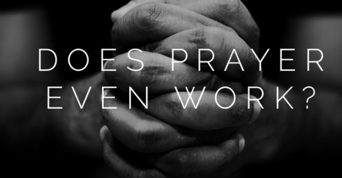 Does Prayer Really Work? image