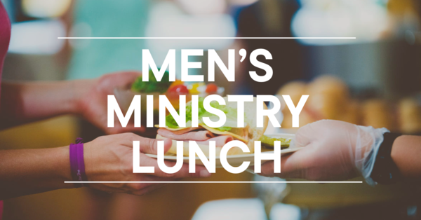 Men's Ministry Lunch