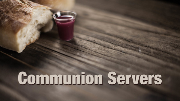 Communion Servers 