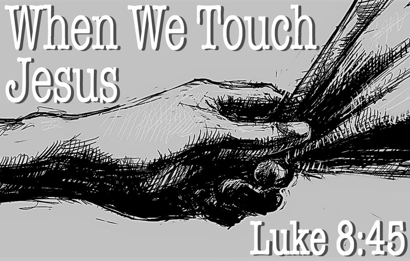 When We Touch Jesus