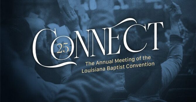 Louisiana Baptist Annual Meeting