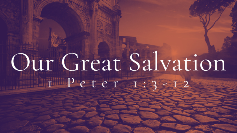 Our Great Salvation - Part 2