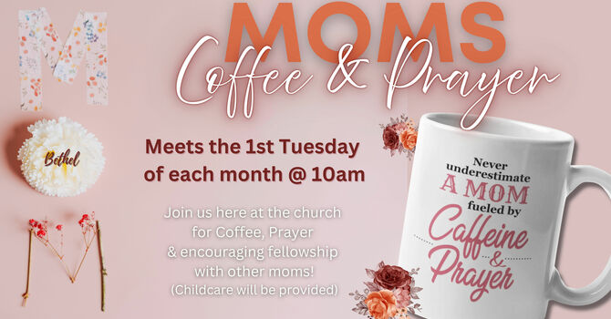 Moms Coffee & Prayer