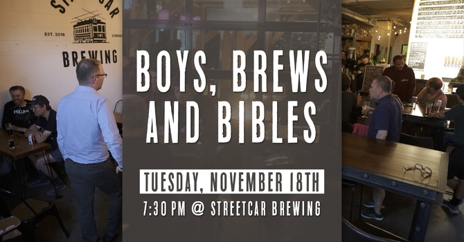 Boys, Brews and Bibles