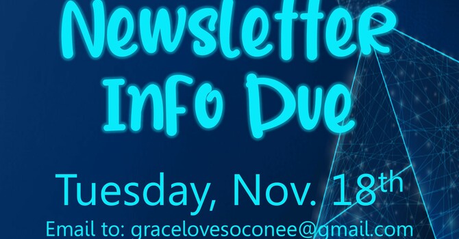 Newsletter Info Due