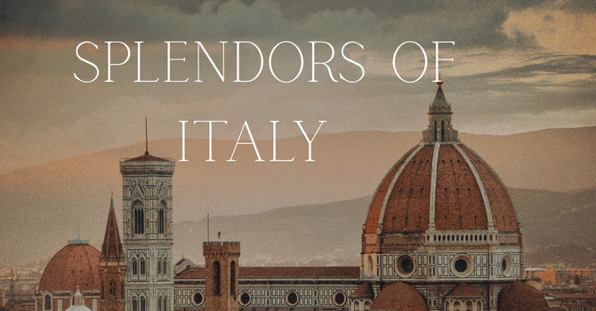 Splendors of Italy