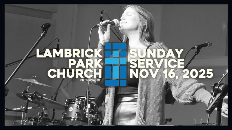 Sunday Service - November 16, 2025