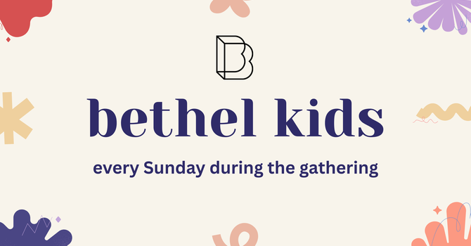 Bethel Kids