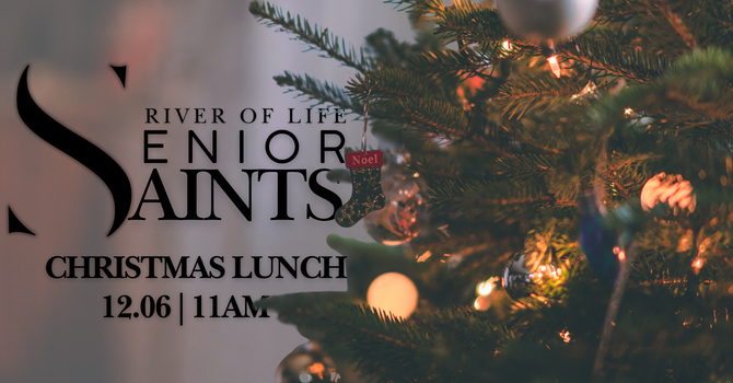 Senior Saints Christmas Lunch