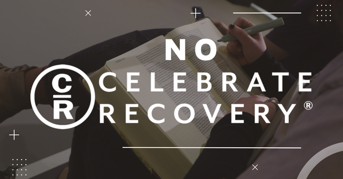 No Celebrate Recovery