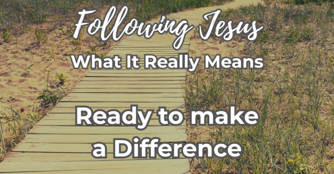 Ready to Make a Difference