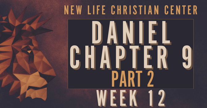 Daniel Chapter 9-Part 2
