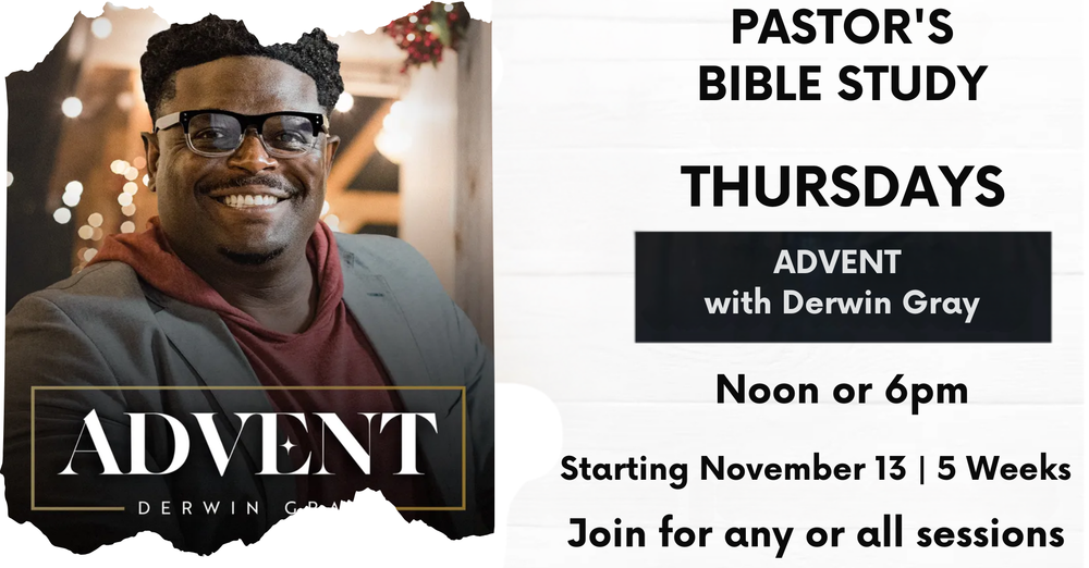 Advent - with Derwin Gray