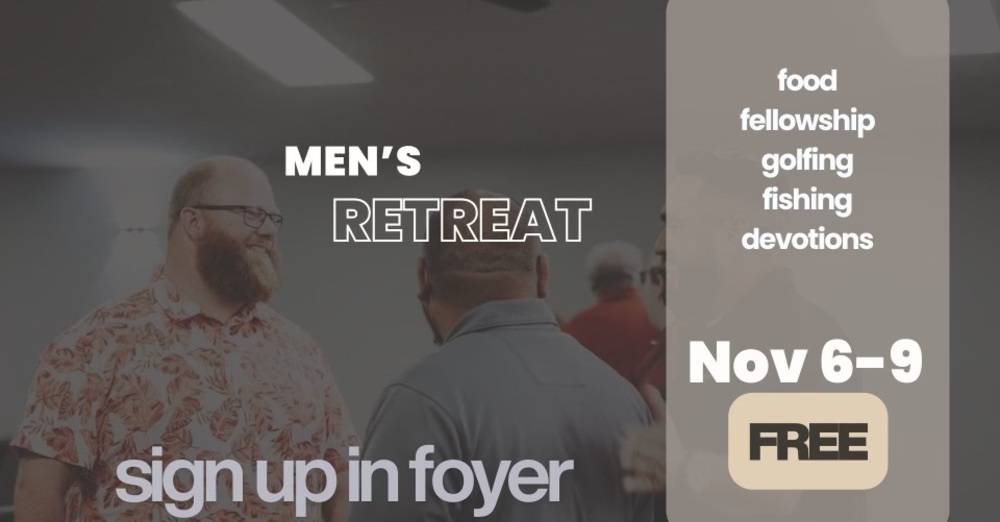 Men’s Retreat