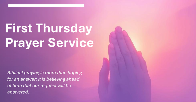 First Thursday Prayer Service