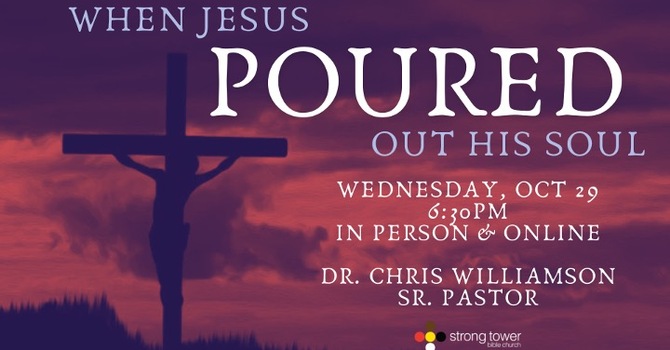 When Jesus Poured Out His Soul