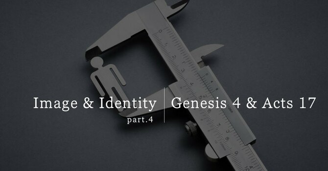 Image & Identity, Pt. 4