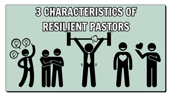 What does a resilient pastor look like? 