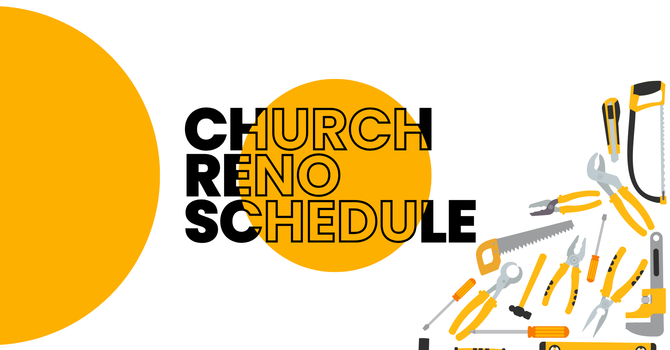 Hillside Church Renovation Volunteer Schedule image