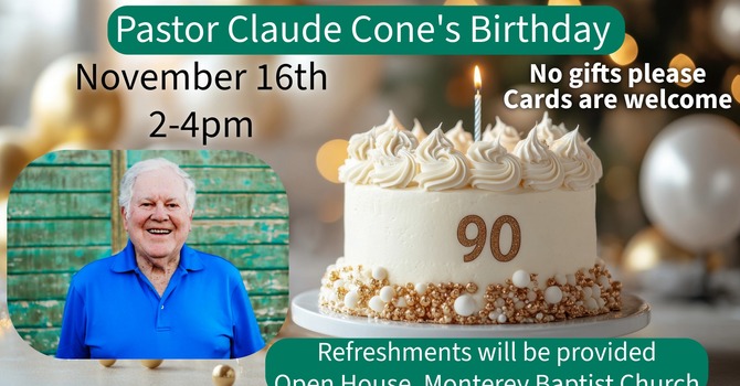 Claude Cone's 90th Birthday!