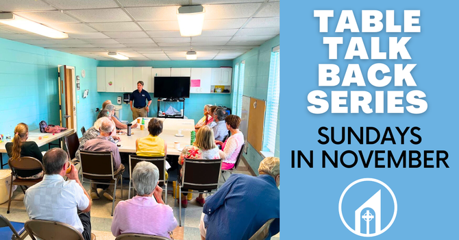 Table Talk Back Series