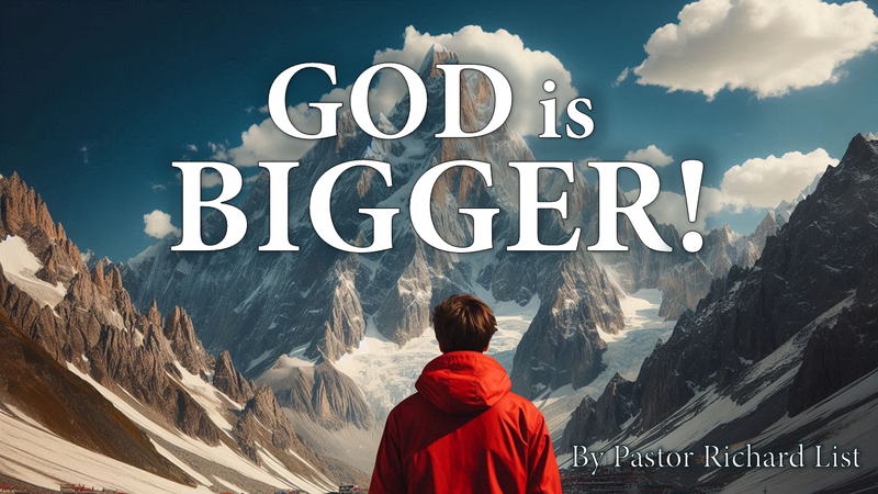 God is Bigger!