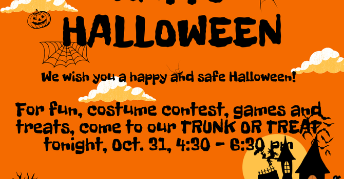 TRUNK OR TREAT TONIGHT, OCT. 31, 4:30 - 6:30 PM image
