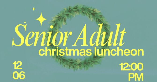 Senior Adult Christmas Luncheon