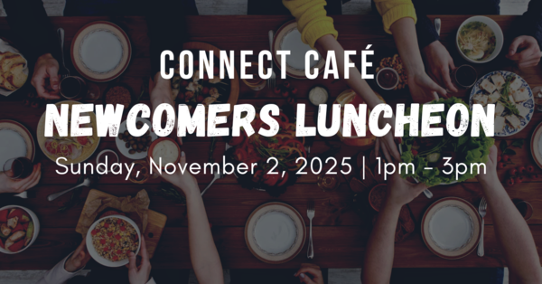 Newcomers Welcome Luncheon