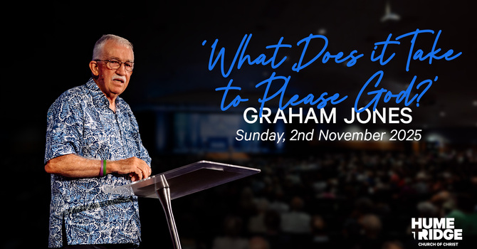 What Does It Take To Please God?