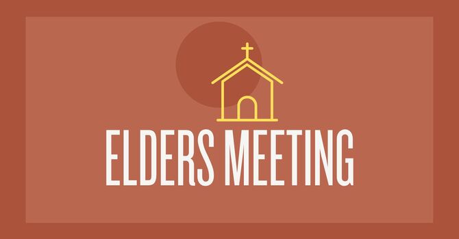 Elders Meeting