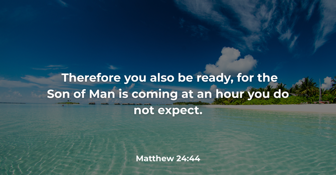 Matthew 24:44 image