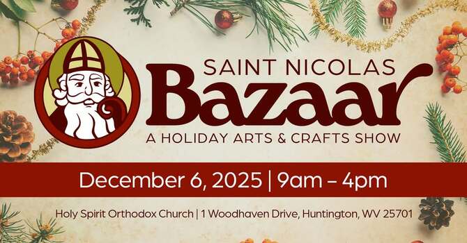 St. Nicholas Bazaar - A Holiday Arts and Crafts Show! Dec. 6, 2025. 9am-4pm image